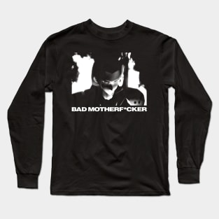 BAD MOTHERFCKER Long Sleeve T-Shirt